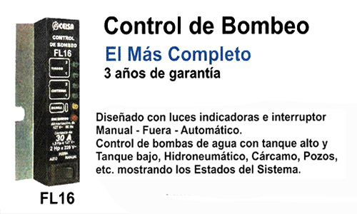 FL16 CONTROL BOMBEO ELECTRÓNICO CONTROLA CISTERNA Y TINACO SIMULTÁNEAMENTE
